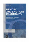 Research paper thumbnail of ‘Herodes Atticus, Material Memories, and the Expression and Reception of Grief’, in G. Kazantzidis and D. Spatharas (eds), Memory and Emotions in Classical Antiquity, Berlin: De Gruyter 2024, 175-201.