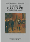 Research paper thumbnail of Luis de Mon y Velasco, IL DIRITTO DI CARLO VII AL TRONO DI SPAGNA, a cura di Riccardo Pasqualin