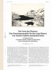 Research paper thumbnail of Die Form des Wassers. Das Staumauerprojekt für den Lago Bianco von Aurelio Galfetti und Jachen Könz. La forme de l’eau. Un projet d’Aurelio Galfetti et Jachen Könz pour les barrages du Lago Bianco, “as Architettura Svizzera”, vol. 229, 2023, n. 3, pp. 49-52