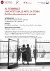 Research paper thumbnail of AL FEMMINILE L’ARCHITETTURA, LE ARTI E LA STORIA Dal libro alla costruzione di una rete