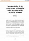 Research paper thumbnail of Las tecnologías de interpretación a distancia en los servicios públicos: uso e impacto