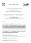 Research paper thumbnail of Using Temporal Indicator Functions with Generalized Linear Models for Spatial-Temporal Event Prediction