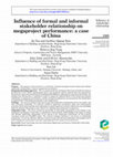 Research paper thumbnail of Influence of formal and informal stakeholder relationship on megaproject performance: a case of China