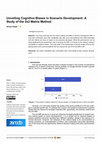 Research paper thumbnail of Unveiling Cognitive Biases in Scenario Development: A Study of the 2x2 Matrix Method