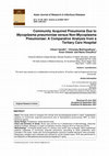 Research paper thumbnail of Community Acquired Pneumonia Due to Mycoplasma pneumoniae versus Non-Mycoplasma Pneumoniae: A Comparative Analysis from a Tertiary Care Hospital