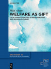 Research paper thumbnail of Welfare as Gift: Local Charity: Politics of Redistribution, and Religion in Turkey