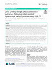 Research paper thumbnail of Does urethral length affect continence outcomes following robot assisted laparoscopic radical prostatectomy (RALP)?