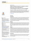 Research paper thumbnail of Mixed methods research in tobacco control with youth and young adults: A methodological review of current strategies