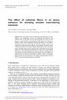 Research paper thumbnail of The effect of cellulose fibres in an epoxy adhesive for bonding wooden load-bearing elements