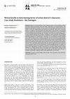 Research paper thumbnail of Mental health as determining factor of urban district’s character: Case study Bratislava – the Pentagon