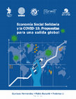 Research paper thumbnail of Economía Social Solidaria y la COVID-19. Propuestas para una salida global