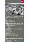 Research paper thumbnail of Arquitecturas de la luz. Aportaciones de las compañías hidroeléctricas al patrimonio de Zamora