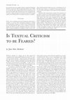 Research paper thumbnail of Jean-Marc Berthoud, "Is Textual Criticism To Be Feared?" in Christianity & Society, Vol. XII, No. 4 (October 2002): 24-28.