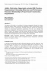 Research paper thumbnail of Ability, Motivation, Opportunity-oriented HR Practices, Organisational Citizenship Behaviour and Performance Outcomes Relationship in Project-based Construction Organisations