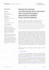 Research paper thumbnail of Seizing the moment: communicating ethics, decisions, and neurotechnological approaches to pediatric drug-resistant epilepsy