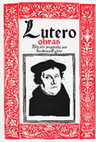 Research paper thumbnail of LUTERO, Martín, Obras, Ed. Sígueme.