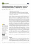 Research paper thumbnail of A Quantum-Inspired Ant Colony Optimization Approach for Exploring Routing Gateways in Mobile Ad Hoc Networks