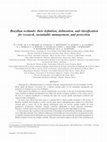 Research paper thumbnail of Brazilian wetlands: their definition, delineation, and classification for research, sustainable management, and protection