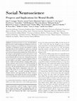 Research paper thumbnail of Social Neuroscience: Progress and Implications for Mental Health