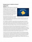 Research paper thumbnail of Recognize Kosovo? A Middle East Dilemma, Middle East Quarterly, Vol. 31, No. 2, (Spring 2024) https://www.meforum.org/065617/recognize-kosovo-a-middle-east-dilemma