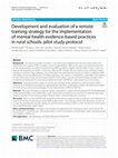 Research paper thumbnail of Development and evaluation of a remote training strategy for the implementation of mental health evidence-based practices in rural schools: pilot study protocol