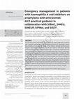 Research paper thumbnail of Emergency management in patients with haemophilia A and inhibitors on prophylaxis with emicizumab: AICE practical guidance in collaboration with SIBioC, SIMEU, SIMEUP, SIPMeL and SISET