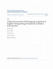 Research paper thumbnail of Unbiased Assessment of First Language Acquisition in English: Distinguishing Development and Dialect from Disorder