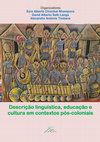 Research paper thumbnail of Descricao Linguistica Educacao e Cultura em Contextos pos coloniais