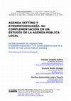 Research paper thumbnail of AGENDA SETTING Y ETNOMETODOLOGÍA. SU COMPLEMENTACIÓN EN UN ESTUDIO DE LA AGENDA PÚBLICA LOCAL ESTABLISHMENT OF AGENDA AND ETHNOMETHODOLOGY. IT'S COMPLEMENTATION IN A STUDY OF THE LOCAL PUBLIC AGENDA