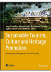 Research paper thumbnail of Sustainable Tourism, Culture and Heritage Promotion: Development, Management and Connectivity