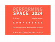 Research paper thumbnail of Call for Papers: PERFORMING SPACE 2024-Nafplio. International Conference & Workshops, 3-6 July 2024, Nafplio, Greece.