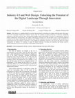 Research paper thumbnail of Industry 4.0 and Web Design: Unlocking the Potential of the Digital Landscape Through Innovation