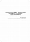 Research paper thumbnail of Constitutional power and legitimacy in the political evolution of Southern Africa