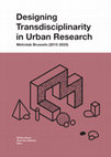 Research paper thumbnail of Designing Transdisciplinarity in Urban Research. Metrolab Brussels (2015-2023)