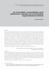 Research paper thumbnail of La comunidad o comunidades como patrimonios culturales de la humanidad. Argumentaciones teóricas