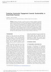 Research paper thumbnail of Fostering Community Engagement towards Sustainability in Small-Scale Fisheries