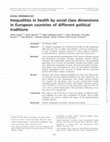 Research paper thumbnail of Inequalities in health by social class dimensions in European countries of different political traditions