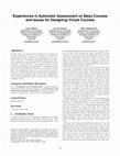 Research paper thumbnail of Experiences in automatic assessment on mass courses and issues for designing virtual courses