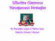 Research paper thumbnail of Effective classroom management strategies