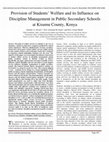 Research paper thumbnail of Provision of Students’ Welfare and its Influence on Discipline Management in Public Secondary Schools at Kisumu County, Kenya