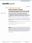 Research paper thumbnail of Publisher Correction: Hydro-climatic changes of wetlandscapes across the world