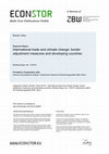 Research paper thumbnail of International trade and climate change: border adjustment measures and developing countries