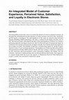 Research paper thumbnail of An Integrated Model of Customer Experience, Perceived Value, Satisfaction, and Loyalty in Electronic Stores