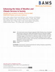 Research paper thumbnail of Enhancing the Value of Weather and Climate Services in Society: Identified Gaps and Needs as Outcomes of the First WMO WWRP/SERA Weather and Society Conference