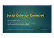 Research paper thumbnail of Social Cohesion Contested - Presentation for the National Psychological Association of Ukraine