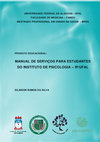 Research paper thumbnail of Manual De Serviços Para Estudantes Do Instituto De Psicologia – Ip/Ufal