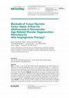 Research paper thumbnail of Blockade of Tumor Necrosis Factor-Alpha: A Role for Adalimumab in Neovascular Age-Related Macular Degeneration Refractory to Anti-Angiogenesis Therapy