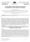 Research paper thumbnail of Veri Madenciliği ve Makine Öğrenimi Yaklaşımlarının Karşılaştırılması: Tekstil Sektöründe bir Uygulama