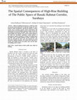 Research paper thumbnail of The Spatial Consequences of High-Rise Building of The Public Space of Basuki Rahmat Corridor, Surabaya