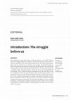 Research paper thumbnail of Editorial: The Struggle Before Us